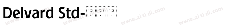 Delvard Std字体转换 Delvard Std字体转换